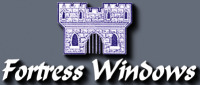 Fortress Windows